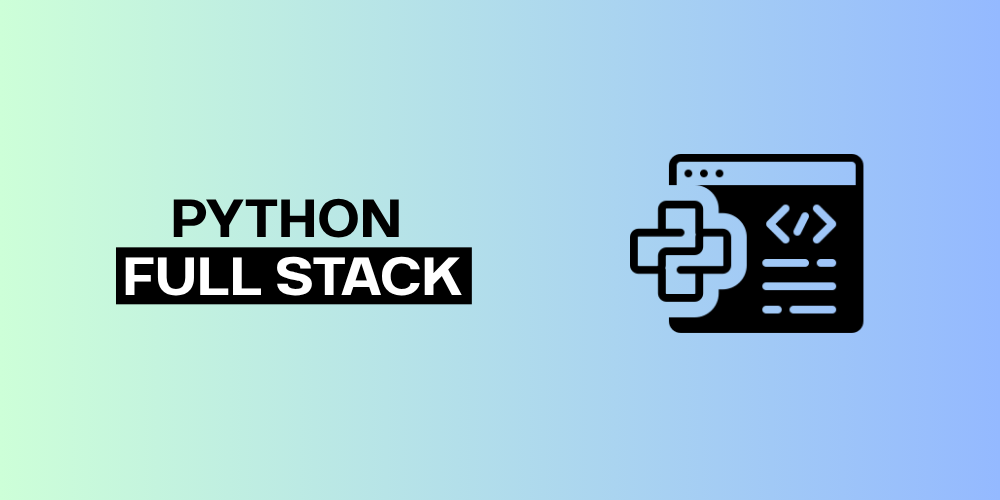 Python Full Stack Development