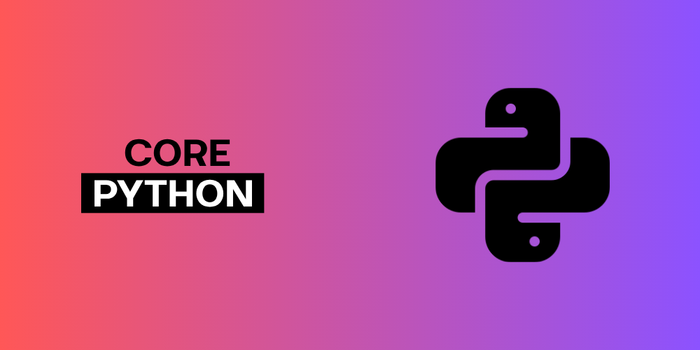 Python Core Programming