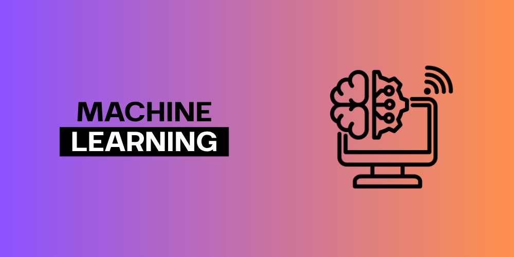 Machine Learning