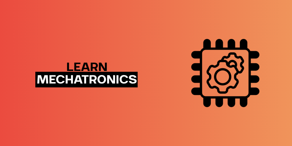 Mechatronics
