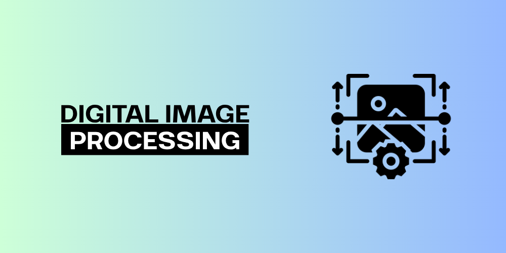 DIGITAL IMAGE PROCESSING IN VLSI